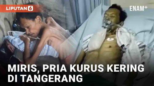 VIDEO: Miris, Pria Kurus Kering Tidur di Kolong Jembatan Tangerang