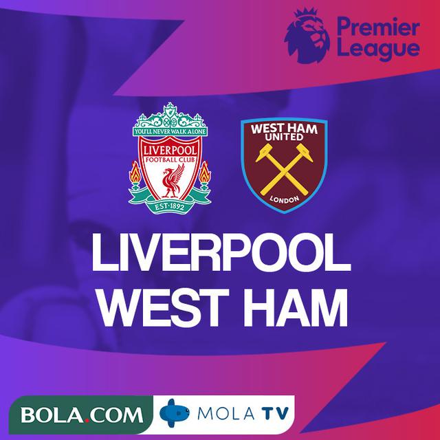 Premier League - Liverpool Vs West Ham United