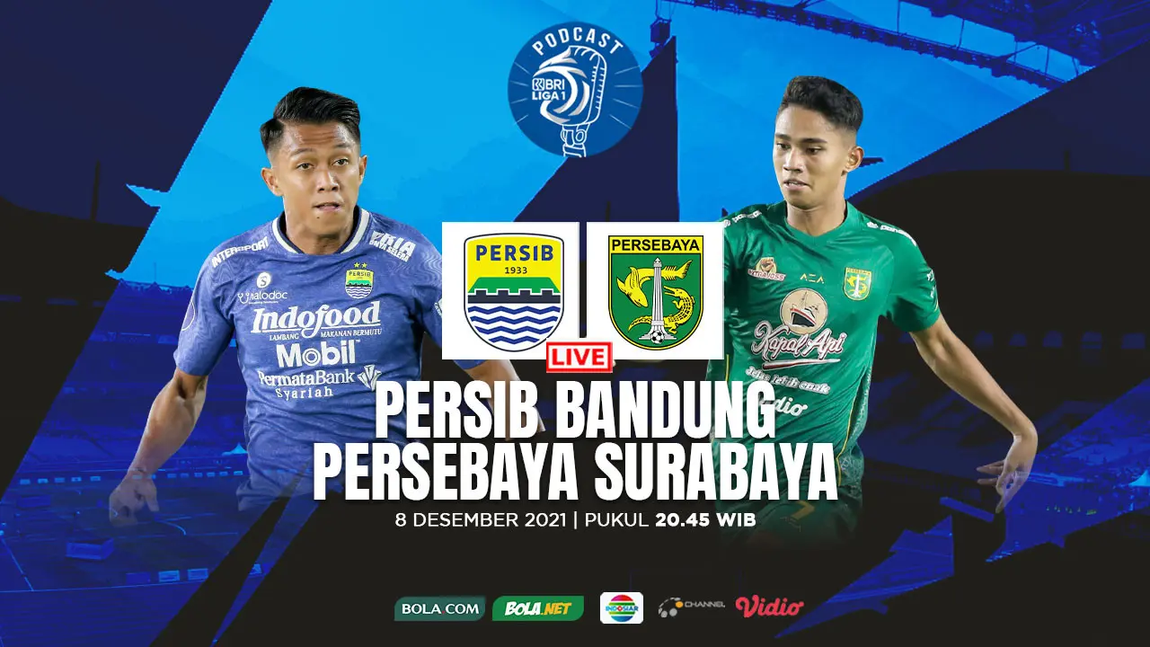 Podcast BRI Liga 1 - Persib Bandung Vs Persebaya Surabaya