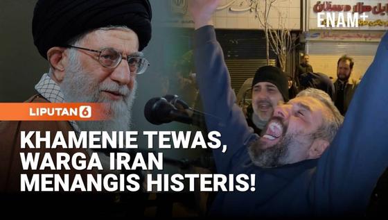 Pimpinan Tertinggi Iran Khamenei Tewas, Warga Iran Histeris!