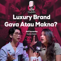 Sebagian orang berpikir bahwa luxury brand merupakan simbol kemewahan dan tingginya status sosial seseorang. Pada Fimela Podtalks kali ini, Adi Surantha mengajak Sahabat Fimela untuk mengulik lebih dalam soal Luxury Brand yang ternyata, bukan hanya sekedar simbol gaya hidup mewah. Ada nilai dan proses seni yang penuh makna di dalamnya. Penasaran? Simak selengkapnya hanya dalam Fimela Podtalks! #fimelapodtalks #fmlmmd