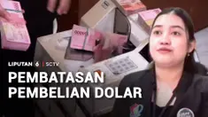 Untuk memperkuat mata uang Rupiah, Bank Indonesia melakukan intervensi dan membatasi pembelian Dolar Amerika. Pembelian Dolar hanya dibatasi USD 50.000 per bulan, per orang.
