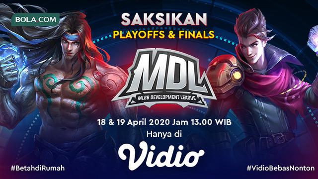 Jadwal Live Streaming Babak Play Off MDL Season 1 Hanya di Vidio. sumberfoto: Vidio