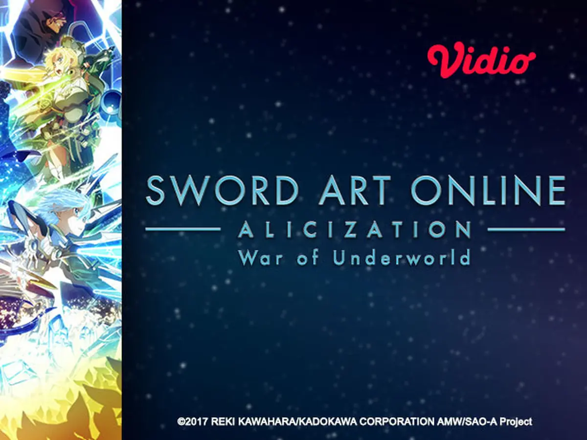 Sword Art Online Alicization War Of Underworld Streaming Nonton Episode Lengkap Sword Art Online: Alicization - War of Underworld di  Vidio, Nasib Kirito di Dunia Virtual - ShowBiz Liputan6.com