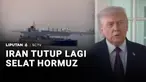 Setelah sempat dibuka, Selat Hormuz kembali ditutup Iran. Iran menyatakan AS melanggar perjanjian dengan tetap memblokade pelabuhan yang ada di Iran.