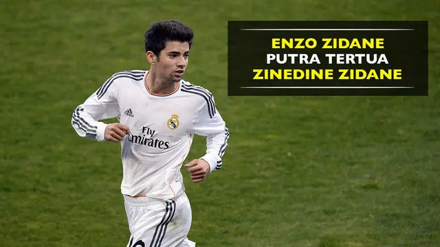 Enzo Zidane, Putra Tertua Pelatih Real Madrid, Zinedine Zidane kini sudah berusia 21 tahun. Dia bermain untuk Real Madrid B.