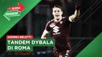 Berita Bursa Transfer Andrea Belotti Resmi Bergabung dengan AS Roma.