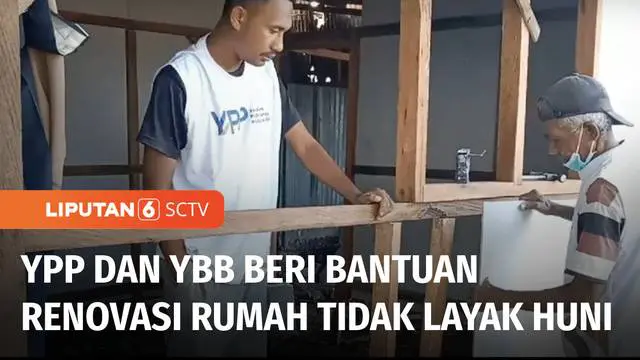 YPP SCTV-Indosiar, bersama Yayasan Bapa Bangsa merenovasi rumah tidak layak huni seorang ibu di Kabupaten Sikka, NTT. Pemilik rumah sangat gembira dan bersyukur mendapat bantuan renovasi rumah dari YPP SCTV-Indosiar.