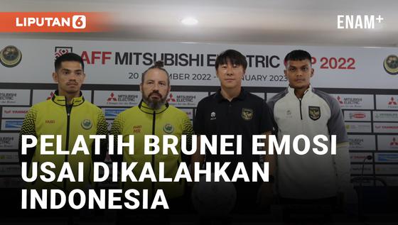 VIDEO: Pelatih Brunei Sebut Indonesia 'Curang' di Piala AFF 2022