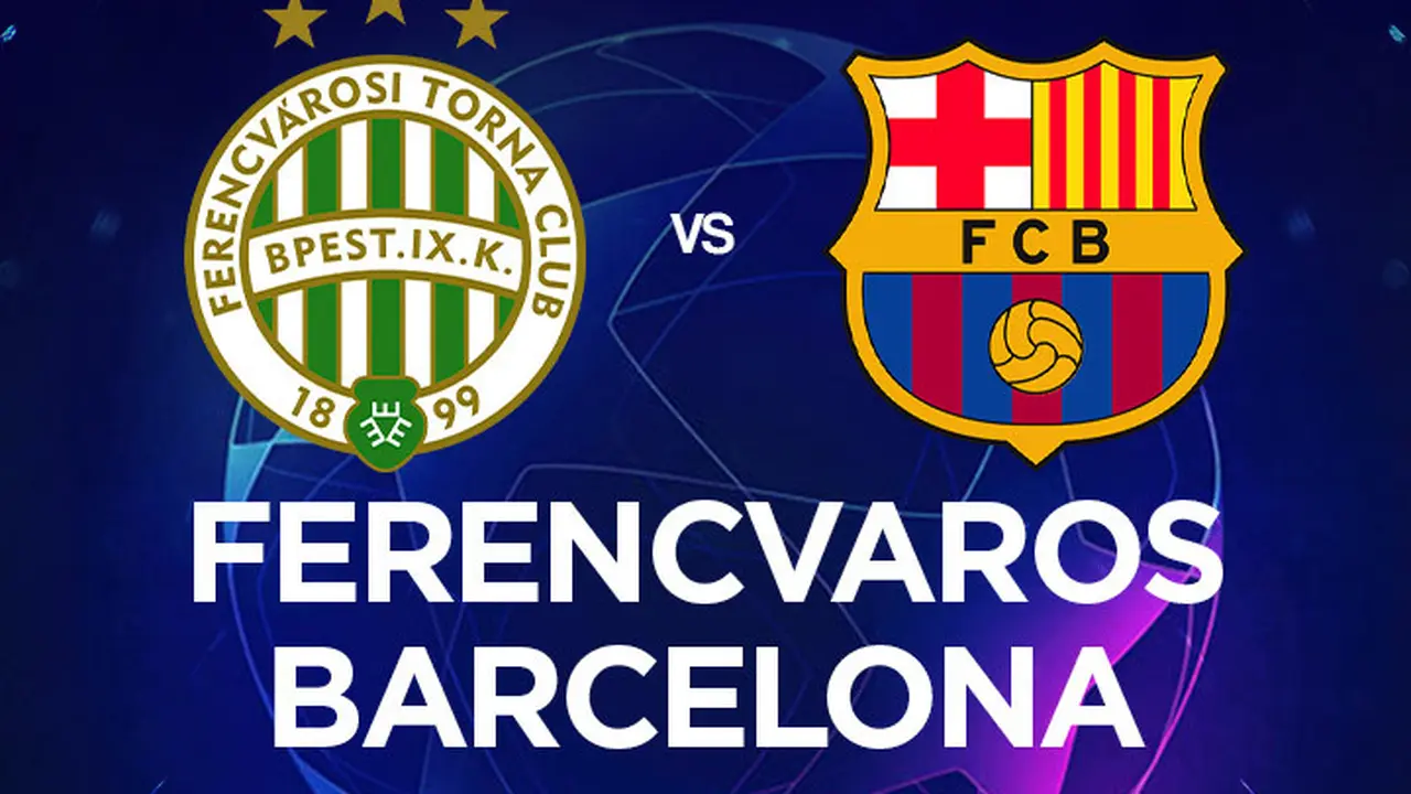 Liga Champions - Ferencvaros Vs Barcelona