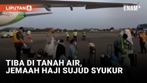 VIDEO: Masya Allah, Rombongan Jemaah Haji Sujud Syukur Pasca Pulang Ke Indonesia