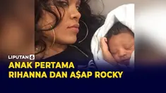 Rihanna Lahirkan Bayi Laki-Laki