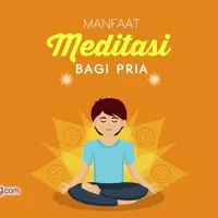 Manfaat Meditasi untuk Pria