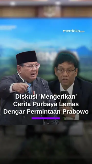 Cerita Purbaya Diskusi 'Ngeri' Dengar Permintaan Prabowo Soal Defisit APBN: Wah, Lemas Saya