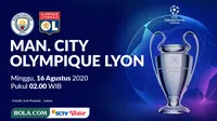 Liga Champions 2019-2020: Manchester City vs Olympique Lyon. (Bola.com/Dody Iryawan)