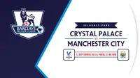 Prediksi Crystal Palace vs Manchester City (Liputan6.com/Yoshiro) 