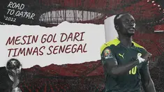 Berita Video, Mesin Gol Timnas Senegal di Piala Dunia 2022