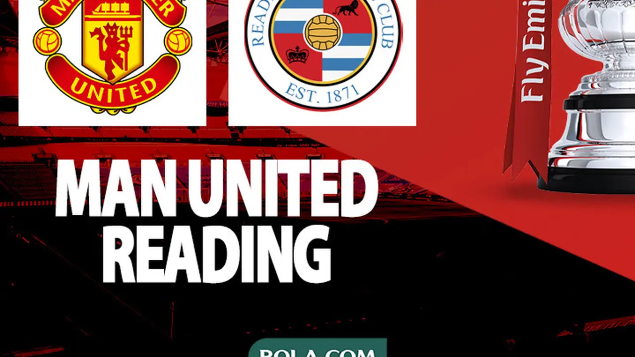 Piala FA - Man United Vs Reading