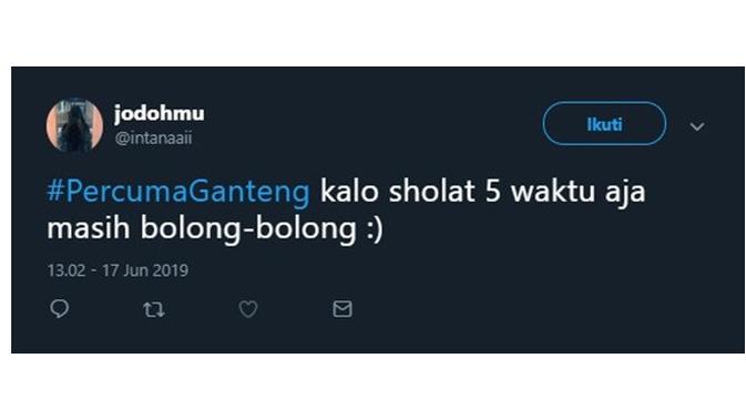 7 Curhatan Netizen Soal Percuma Ganteng Ini Bikin Senyum Senyum