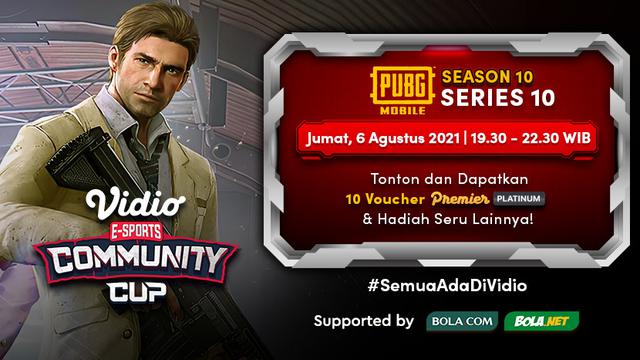 Saksikan Live Streaming Vidio Community Cup Season 10 PUBGM Series 10, Jumat 6 Agustus 2021