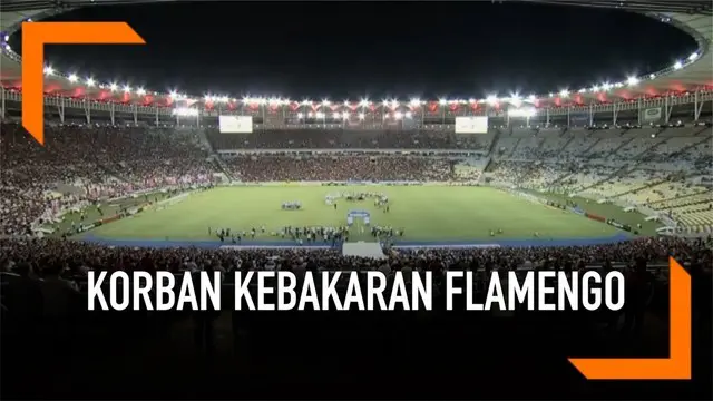 VIDEO: Ribuan Fans Berkumpul Hormati Korban Kebakaran Flamengo