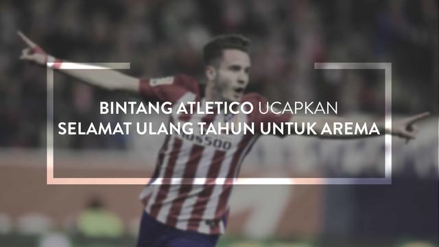 Video Saul Niguez, bintang Atletico Madrid mengucapkan ulang tahun untuk Arema lewat akun Instagram Kiko Insa yang merupakan temannya.