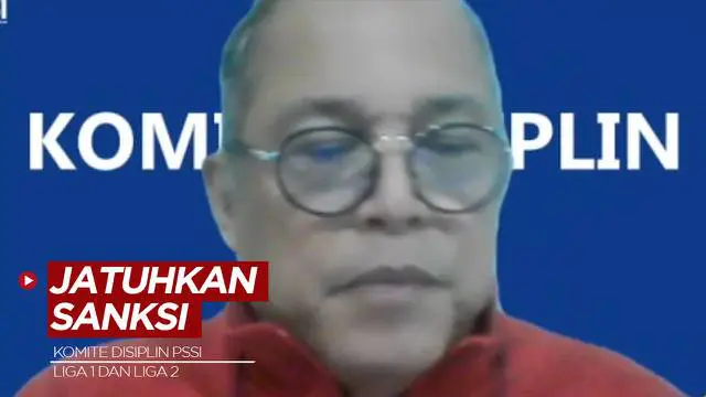 Berita Video, Komdis PSSI Umumkan Sanksi Pelanggaran Liga 1 dan Liga 2, PSG Pati Terima Hukuman Berat