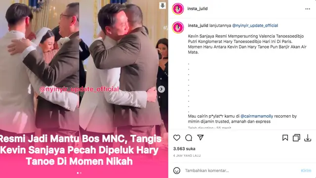 Tangis Kevin Sanjaya Sukamuljo Pecah Saat Dipeluk Hary Tanoe Sang Ayah Mertua Usai Resmi Jadi Suami Valencia Tanoesoedibjo. (instagram.com/insta_julid)