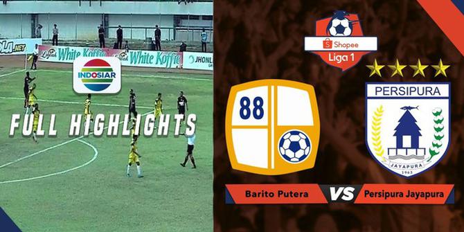 VIDEO: Highlights Liga 1 2019, Barito Putera Vs Persipura 0-4