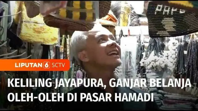 VIDEO: Ganjar Berbelanja Oleh-Oleh di Pasar Hamadi Jayapura, Jadi Sorotan Masyarakat