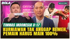 Tak Hanya Timnas Malaysia, Kurniawan Dwi Yulianto Sebut Semua Lawan di Piala AFF U17 Berat