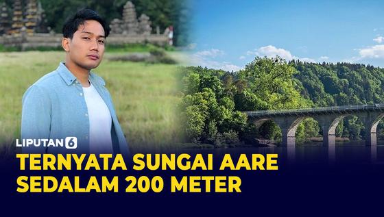 VIDEO: Fakta Sungai Aare Swiss: Selain Berenang boleh untuk Arung Jeram