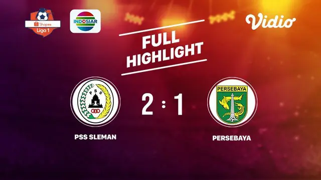 PSS Sleman 2 VS Persebaya 1 Full Highlight | Shopee Liga 1