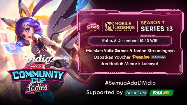 Jadwal dan Live Streaming Vidio Community Cup Ladies Season 7 Mobile Legends Series 13 di Vidio, Rabu 8 Desember  2021