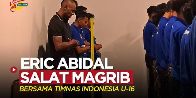 VIDEO: Legenda Barcelona, Eric Abidal Salat Magrib Bersama Timnas Indonesia U-16