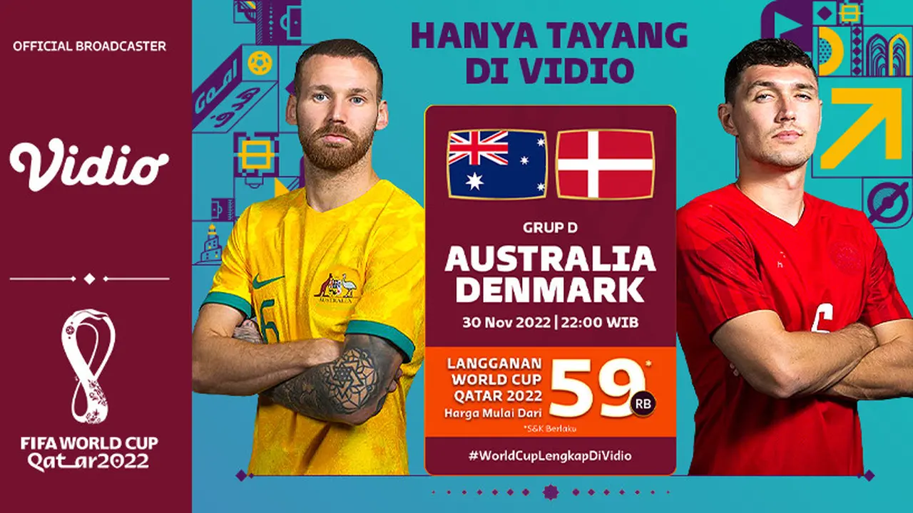Eksklusif di Vidio, Link Live Streaming Piala Dunia 2022 Australia Vs Denmark Rabu 30 November