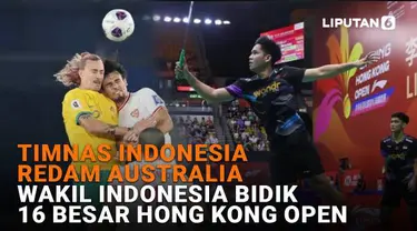 Mulai dari Timnas Indonesia redam Australia hingga wakil Indonesia bidik 16 besar Hong Kong Open di News Flash Sport Liputan6.com.