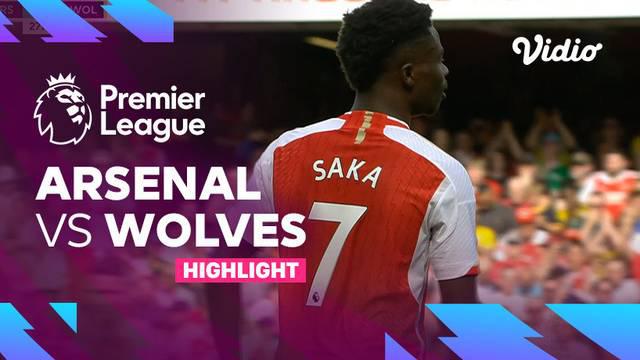 Berita video highlights Liga Inggris, Arsenal menang 5-0 atas Wolves