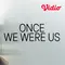 Sinopsis Film Korea Once We Were Us yang Tayang di Vidio