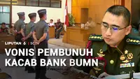 Pembunuh Kacab Bank BUMN Divonis 13 Tahun Penjara
