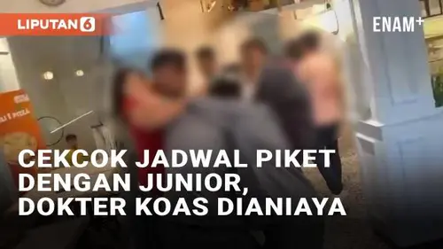 VIDEO: Viral Dokter Koas Dianiaya Usai Cekcok Jadwal Piket Tahun Baru