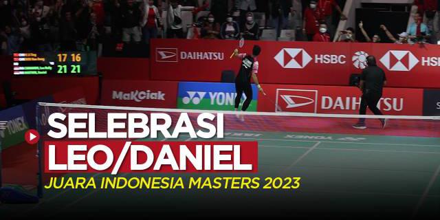 VIDEO: Selebrasi Leo Rolly Carnando / Daniel Marthin Juara Indonesia Masters 2023