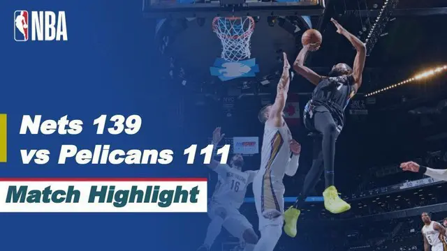 Berita video highlights NBA 2020/2021 antara Brooklyn Nets melawan New Orleans Pelicans yang berakhir dengan skor 139-111, di mana Kevin Durant telah kembali ke lapangan, Kamis (8/4/2021) pagi hari WIB.