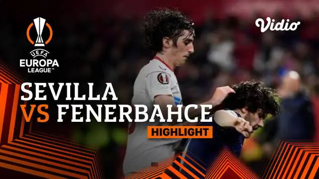 Berita Video, Sevilla Kalahkan Fenerbahce Dua Gol Tanpa Balas di Leg Pertama Babak 16 Besar Liga Europa pada Jumat (10/3/2023)