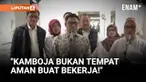 Menteri Koordinator bidang Pemberdayaan Masyarakat, Muhaimin Iskandar (Cak Imin), mengingatkan pekerja migran Indonesia untuk tidak mencari kerja di Kamboja. Dia memastikan bahwa Kamboja bukan tempat aman buat bekerja.
