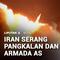 Iran meluncurkan serangan rudal dan drone ke pangkalan militer Amerika Serikat serta markas Armada Kelima Angkatan Laut AS di kawasan Teluk.
