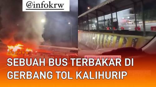 VIDEO: Kobaran Api Membumbung Tinggi, Sebuah Bus Terbakar di Gerbang Tol Kalihurip