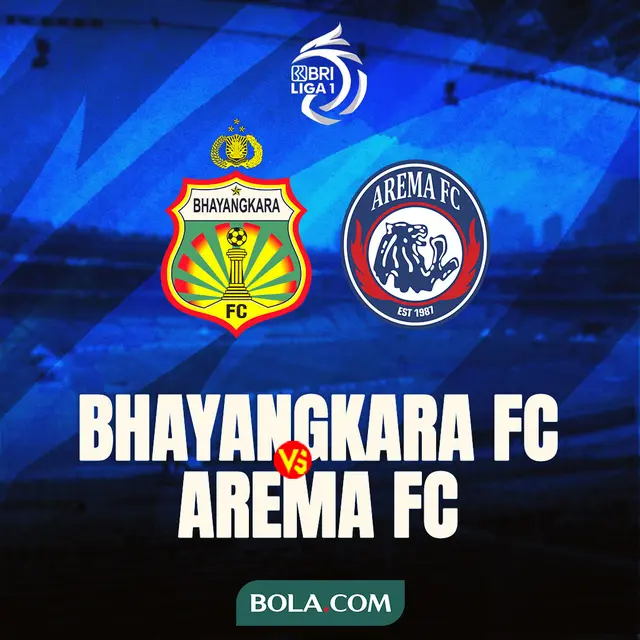 BRI Liga 1: Bhayangkara FC Vs Arema FC