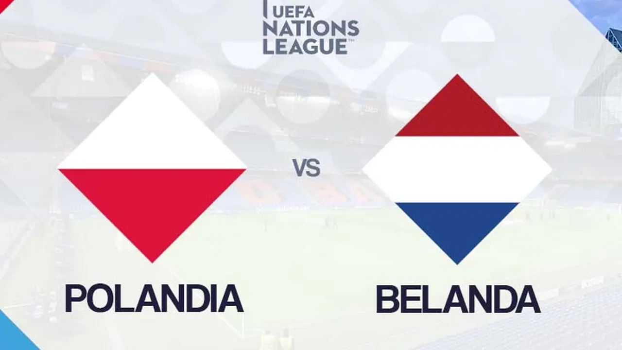 UEFA Nations League - Polandia Vs Belanda