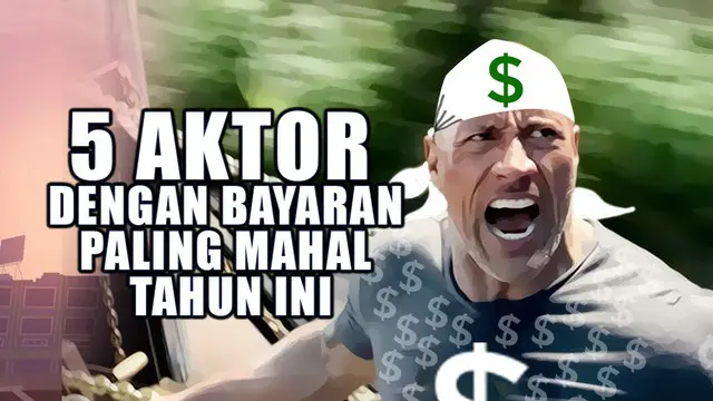 VIDEO: 5 Aktor dengan Bayaran Paling Mahal Tahun Ini